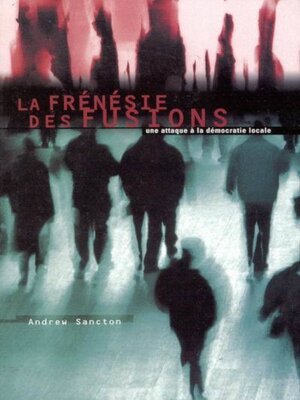 cover image of La Frénésie des fusions